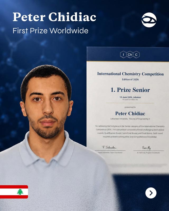 بيتر شدياق من كلية الهندسة (2) يفوز بالـ Prize Senior st1 في مسابقة الكيمياء الدولية 2026